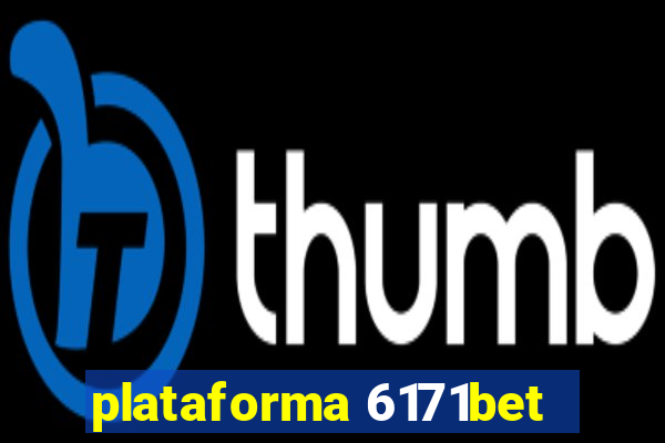 plataforma 6171bet